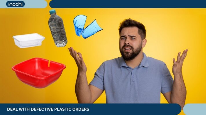 deal-with-defective-plastic-orders